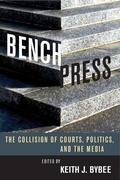 Cover: Bench Press - Stanford Law and Politics