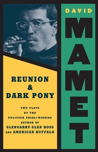 Abbildung von: Reunion: Dark Pony: Two Plays - GROVE ATLANTIC