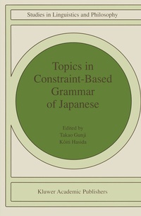 Abbildung von: Topics in Constraint-Based Grammar of Japanese - Kluwer Academic Publishers