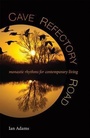 Cover: Cave, Refectory, Road - LITURGICAL PRESS