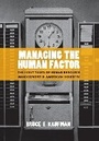 Cover: Managing the Human Factor - ILR Press