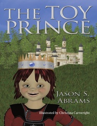 Enlarge image Cover: The Toy Prince - Lulu Publishing Services