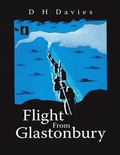 Cover: Flight from Glastonbury - Lulu Publishing Services