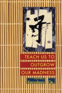 Abbildung von: Teach Us to Outgrow Our Madness - Grove Press