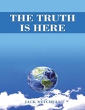 Cover: The Truth Is Here - Lulu Publishing Services
