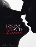 Cover: LONDON WITH LOVE - Lulu Publishing Services