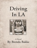 Cover: Driving In L A - Lulu Publishing Services