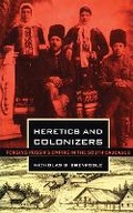 Cover: Heretics and Colonizers - Cornell University Press