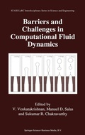 Cover: Barriers and Challenges in Computational Fluid Dynamics - Kluwer Academic Publishers