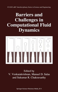 Enlarge image Cover: Barriers and Challenges in Computational Fluid Dynamics - Kluwer Academic Publishers