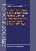 Cover: Computational Complexity and Feasibility of Data Processing and Interval Computations - Kluwer Academic Publishers