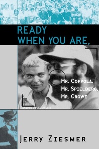 Abbildung von: Ready When You Are, Mr. Coppola, Mr. Spielberg, Mr. Crowe - Scarecrow Press