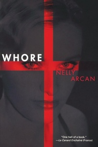 Enlarge image Cover: Whore - Grove Press / Atlantic Monthly Press