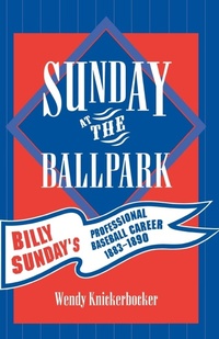 Enlarge image Cover: Sunday at the Ballpark - Scarecrow Press