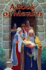 Cover: A Book of Merlin - Wilder Publications, Inc.