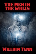 Cover: The Men in the Walls - Positronic Publishing