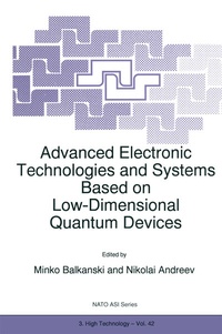 Enlarge image Cover: Advanced Electronic Technologies and Systems Based on Low-Dimensional Quantum Devices - Springer