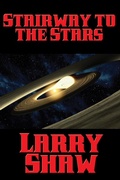 Cover: Stairway to the Stars - Positronic Publishing