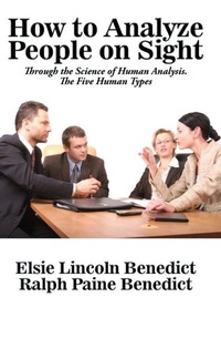 Enlarge image Cover: How to Analyze People on Sight through the Science of Human Analysis - Wilder Publications