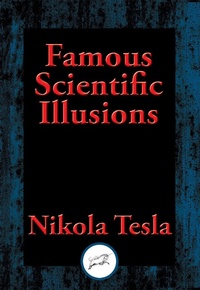Abbildung von: Famous Scientific Illusions - Dancing Unicorn Books