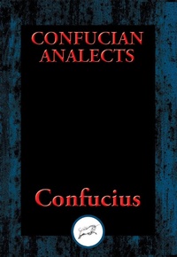 Abbildung von: Confucian Analects - Dancing Unicorn Books