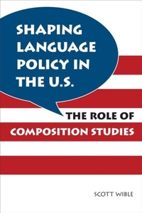 Abbildung von: Shaping Language Policy in the U.S. - Southern Illinois University Press