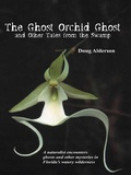 Cover: The Ghost Orchid Ghost - Pineapple Press