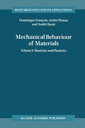 Cover: Mechanical Behaviour of Materials. Volume II: Viscoplasticity, Damage,... / Mechanical Behaviour of Materials - Kluwer Academic Publishers
