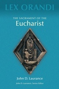 Cover: The Sacrament of Eucharist - Liturgical Press