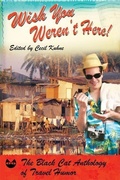 Cover: Wish You Weren't Here! - Grove Press / Atlantic Monthly Press