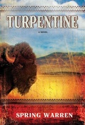 Cover: Turpentine - Grove Press / Atlantic Monthly Press