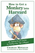 Cover: How to Get a Monkey into Harvard - Grove Press / Atlantic Monthly Press