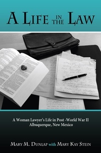 Enlarge image Cover: A Life in the Law - Sunstone Press