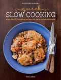 Cover: Williams-Sonoma: Quick Slow Cooking - Weldon Owen