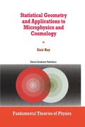 Cover: Statistical Geometry and Applications to Microphysics and Cosmology - Springer