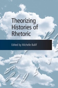 Abbildung von: Theorizing Histories of Rhetoric - Southern Illinois University Press