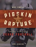 Cover: Pigskin Rapture - Lone Star Books