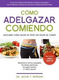 Abbildung von: Cómo adelgazar comiendo - Editorial Imagen