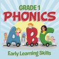 Cover: Grade 1 Phonics: Early Learning Skills - Baby Professor