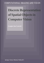 Cover: Discrete Representation of Spatial Objects in Computer Vision - Springer