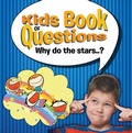 Cover: Kids Book of Questions. Why do the Stars..? - Speedy Publishing LLC