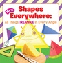 Cover: Shapes Are Everywhere: All Things Triangle in Every Angle - Baby Professor