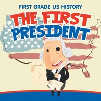 Enlarge image Cover: First Grade US History - Baby Professor
