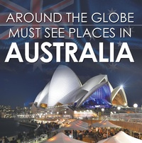 Abbildung von: Around The Globe - Must See Places in Australia - Baby Professor
