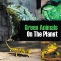 Cover: Green Animals On The Planet - Baby Professor