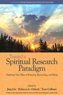 Cover: Toward a Spiritual Research Paradigm - Information Age Publishing