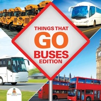 Enlarge image Cover: Things That Go - Buses Edition - Baby Professor