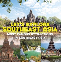 Abbildung von: Let's Explore Southeast Asia (Most Famous Attractions in Southeast Asia) - Baby Professor