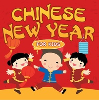 Abbildung von: Chinese New Year For Kids - Baby Professor