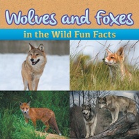 Bild: Wolves and Foxes in the Wild Fun Facts - Baby Professor